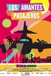 Я очень возбужден / Los amantes pasajeros