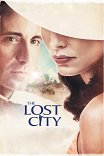 Потерянный город / The Lost City