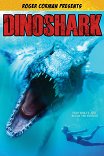 Акулозавр / Dinoshark