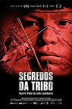Секреты племени / Secrets of the Tribe