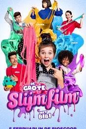 Супер Слайм. Фильм / De grote slijmfilm