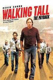Широко шагая: Расплата / Walking Tall: The Payback
