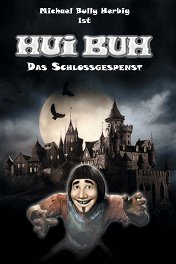 Призрак в законе / Hui Buh — Das Schlossgespenst