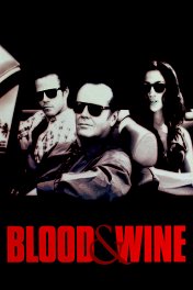 Кровь и вино / Blood and Wine