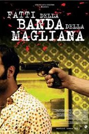 Подлинная история банды из Мальяны / Fatti della banda della Magliana