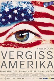 Забыть Америку / Vergiss America