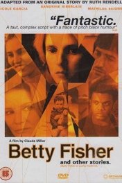 Похищение для Бетти Фишер / Betty Fisher et autres histoires