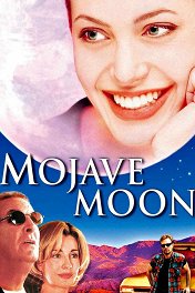 Луна пустыни / Mojave Moon