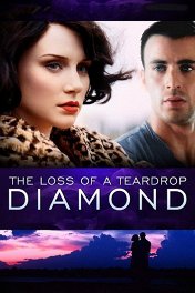 Пропажа алмаза «Слеза» / The Loss of a Teardrop Diamond