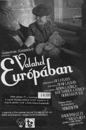 Где-то в Европе / Valahol Európában