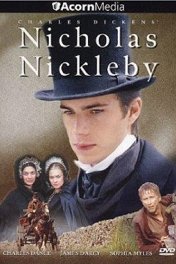 Жизнь и приключения Николаса Никльби / The Life and Adventures of Nicholas Nickleby