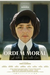 Моральный порядок / Ordem Moral