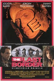 Последний кордон / The last border — viimeisellä rajalla