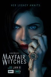 Мэйфейрские ведьмы / Anne Rice's Mayfair Witches